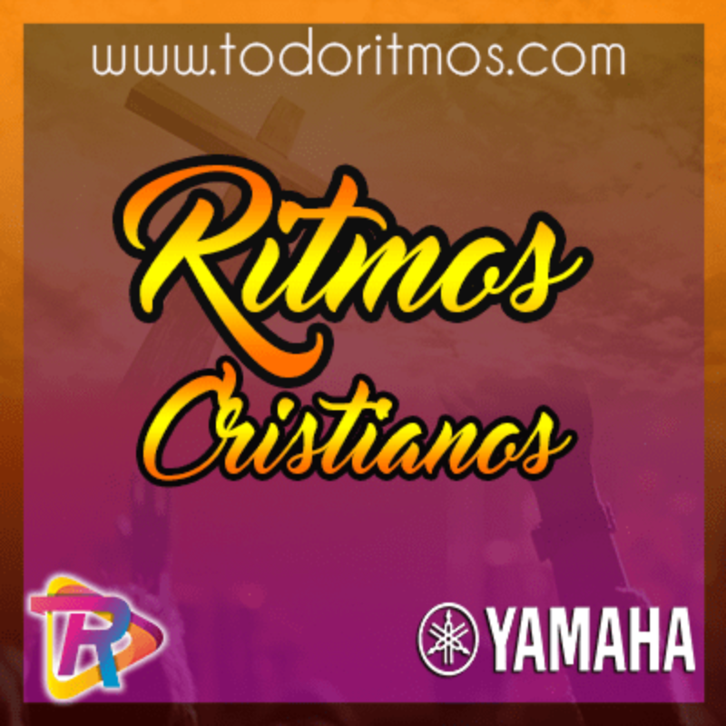 Ritmos Cristianos Clasicos Para Yamaha Todoritmos