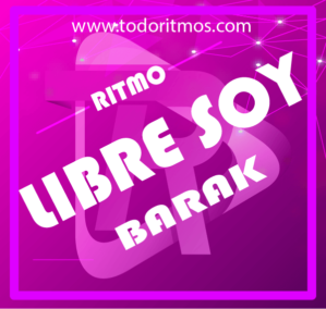 LIBRE SOY – BARAK【RITMO PARA YAMAHA & KORG】Descarga gratis